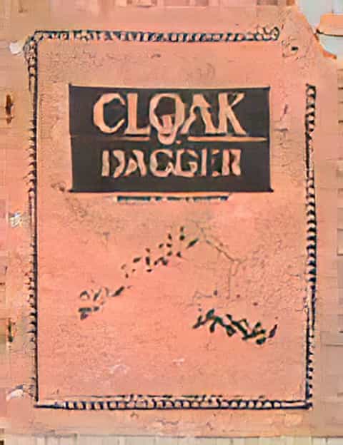 Cloak & Dagger